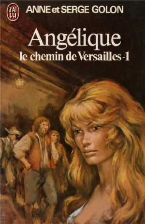 [Angélique - Version Originale 2.10] • Le Chemin De Versailles 1